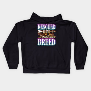 Rescued Is My Favorite Breed Kids Hoodie